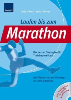 Laufen bis zum Marathon, m. Audio-CD - Baur, Christof; Thurner, Bernd