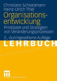 Organisationsentwicklung - Schiersmann, Christiane; Thiel, Heinz-Ulrich