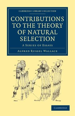 Contributions to the Theory of Natural Selection - Wallace, Alfred Russel