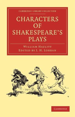 Characters of Shakespeare's Plays - Hazlitt, William