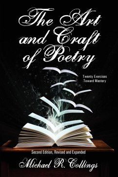 The Art and Craft of Poetry - Collings, Michael R.
