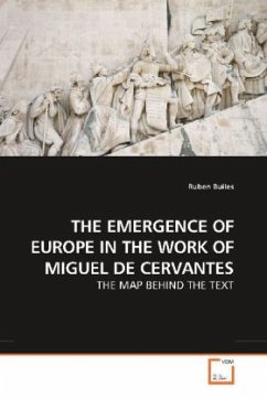 THE EMERGENCE OF EUROPE IN THE WORK OF MIGUEL DE CERVANTES - Builes, Ruben