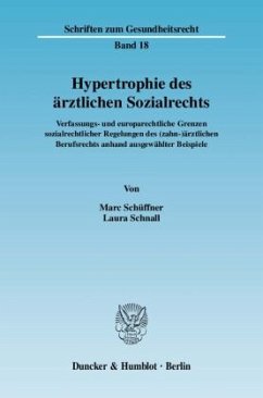 Hypertrophie des ärztlichen Sozialrechts. - Schüffner, Marc;Schnall, Laura