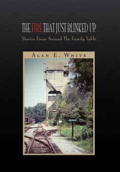 The Fire That Just Blinked Up - White, Alan E.