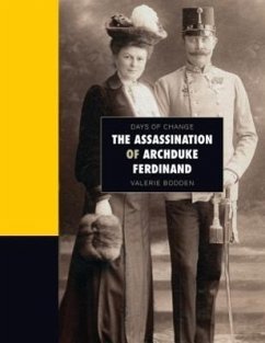 The Assassination of Archduke Ferdinand - Bodden, Valerie