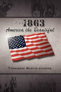 Post 1863 America the Beautiful - Martin-Johnson, Thomasena