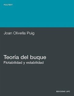 Teora del Buque. Flotabilidad y Estabilidad - Olivella Puig, Joan