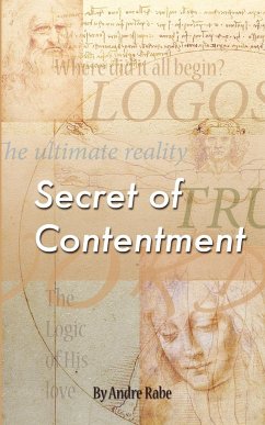 Secret of Contentment - Rabe, Andre