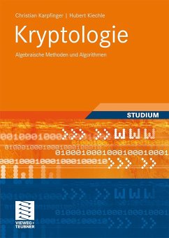 Kryptologie - Karpfinger, Christian;Kiechle, Hubert