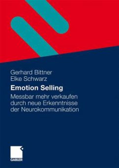 Emotion Selling - Bittner, Gerhard; Schwarz, Elke