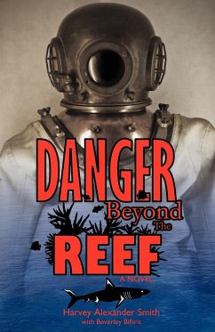 Danger Beyond the Reef - Smith, Harvey Alexander