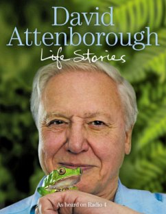 Life Stories - Attenborough, Sir David