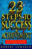 23 Steps to Success and Achievement