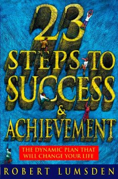 23 Steps to Success and Achievement - Lumsden, Robert