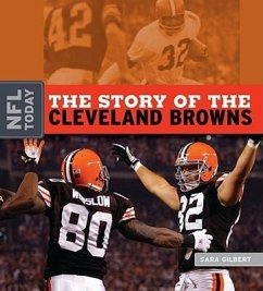 The Story of the Cleveland Browns - Gilbert, Sara