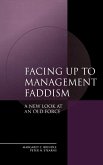 Facing Up to Management Faddism