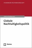 Globale Nachhaltigkeitspolitik Globale Nachhaltigkeitspolitik