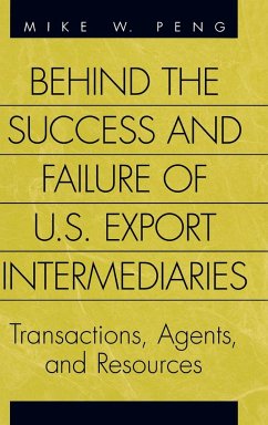 Behind the Success and Failure of U.S. Export Intermediaries - Peng, Mike W.