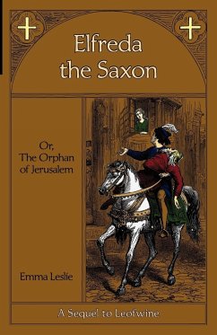 Elfreda the Saxon - Leslie, Emma