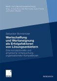 Wertschaffung und Wertaneignung als Erfolgsfaktoren von Lösungsanbietern