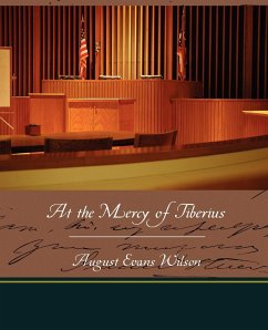At the Mercy of Tiberius - Wilson, August Evans