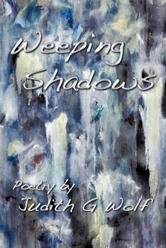 Weeping Shadows - Wolf, Judith G.