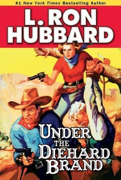 Under the Diehard Brand - Hubbard, L. Ron