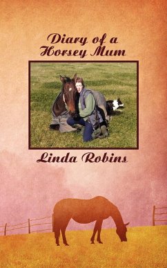 Diary of a Horsey Mum - Robins, Linda