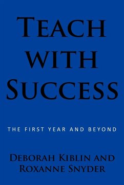 Teach with Success - Kiblin, Deborah; Snyder, Roxanne