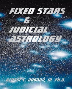 Fixed Stars and Judicial Astrology - Noonan, George C.