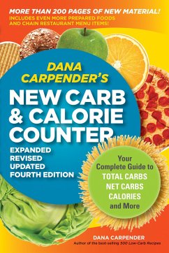 Dana Carpender's New Carb & Calorie Counter - Carpender, Dana