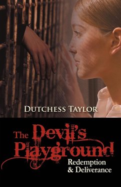 The Devil's Playground - Taylor, Dutchess