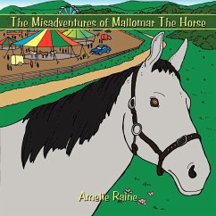 The Misadventures of Mallomar The Horse - Raine, Amelie