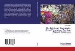 The Politics of Community Crime Prevention: The New Zealand Experience