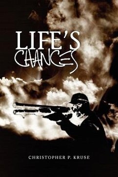 Life's Chances - Kruse, Christopher P.