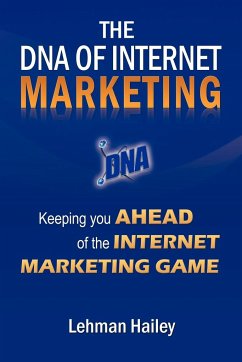The DNA of Internet Marketing