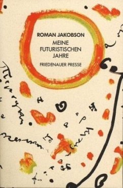 Meine futuristischen Jahre - Jakobson, Roman