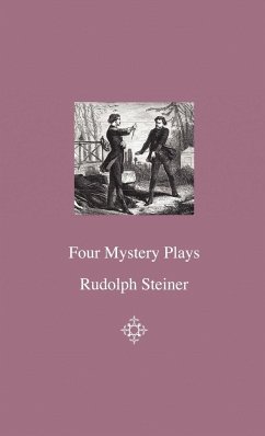 Four Mystery Plays - Steiner, Rudolph