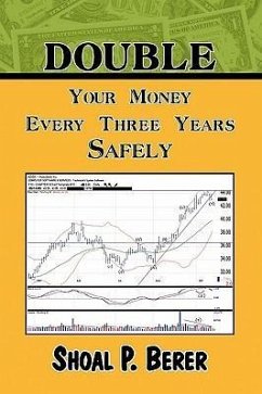 Double Your Money Every Three Years Safely