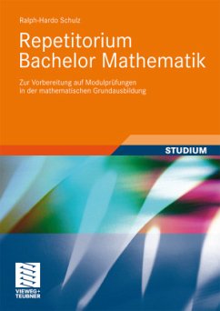 Repetitorium Bachelor Mathematik - Schulz, Ralph-Hardo