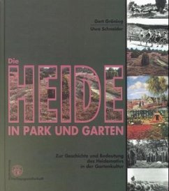 Die Heide in Park und Garten