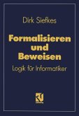 Formalisieren und Beweisen Formalisieren und Beweisen