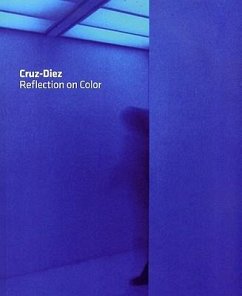 Cruz-Diez: Reflection on Color - Cruz-Diez, Carlos