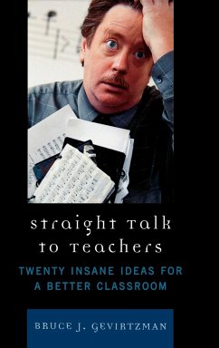Straight Talk to Teachers - Gevirtzman, Bruce J.