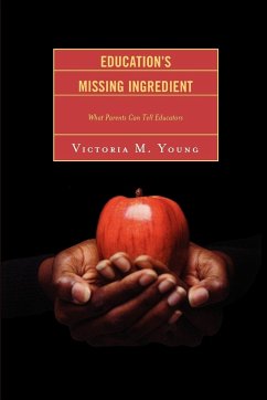 Education's Missing Ingredient - Young, Victoria M.