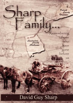 Sharp Family - Patrick County, Virginia to Lauderdale County, Alabama and Beyond - Sharp, David Guy