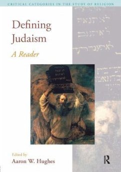 Defining Judaism - Hughes, Aaron W