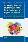 University Rankings, Diversity, and the New Landscape of Higher Education
