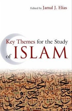 Key Themes for the Study of Islam - Elias, Jamal J.