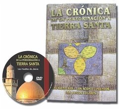 La Cronica de la Peregrinacion A Tierra Santa